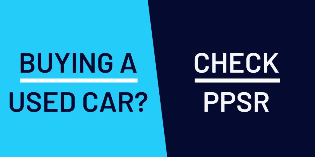 Before purchasing a used car, check the PPSR - My car history
